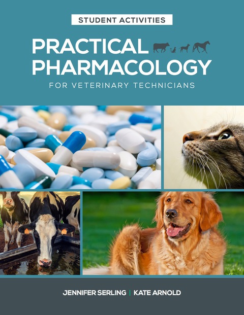 Cover image for book Practical Pharmacology for Veterinary Technicians: Student Activities