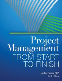 Cover image: Project Management from Start to Finish 1st edition 9781685649494