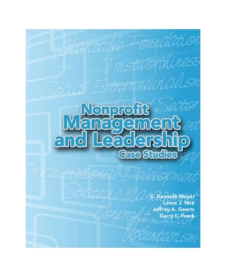 Nonprofit Management and Leadership Case Studies