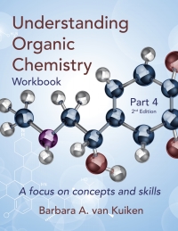 Cover image: Understanding Organic Chemistry Workbook: Part 4 2nd edition 9781734184228