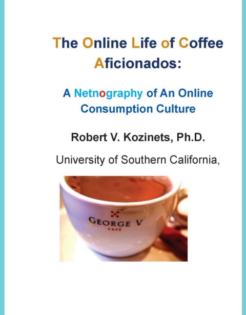 Cover image for book ONLINE COFFEE AFICIONADOS—A Netnography Study CB5e From Consumer Behavior / Behaviour by Jill Avery et al