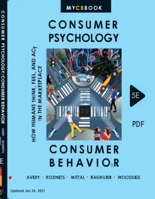CONSUMER PSYCHOLOGY/CONSUMER BEHAVIOR--How Humans Think, Feel, and Act in the Marketplace.