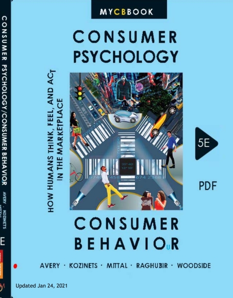 Cover image for book CONSUMER PSYCHOLOGY/CONSUMER BEHAVIOR--How Humans Think, Feel, and Act in the Marketplace.