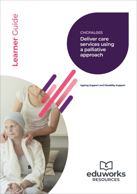 Cover image for book CHCPAL003 Deliver care services using a palliative care approach (Individual Support)