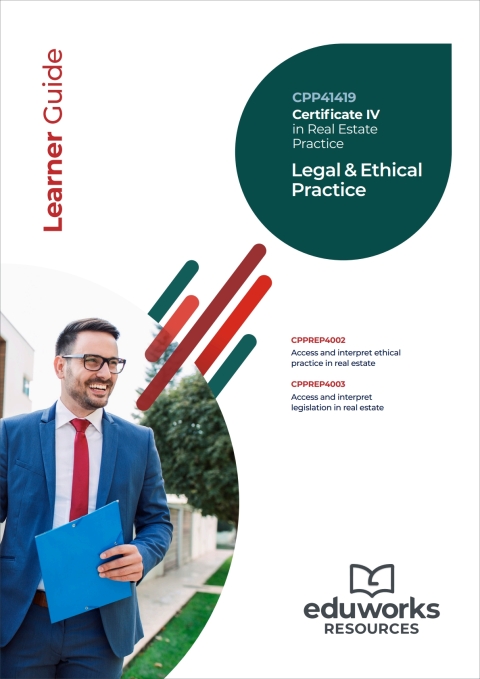 Cover image for book Legal and Ethical Practice (Certificate IV in Real Estate Practice)
