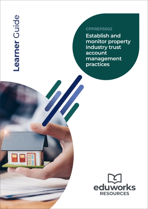 Cover image for book CPPREP5002 Establish and monitor property industry trust account management practices (Diploma of Property)