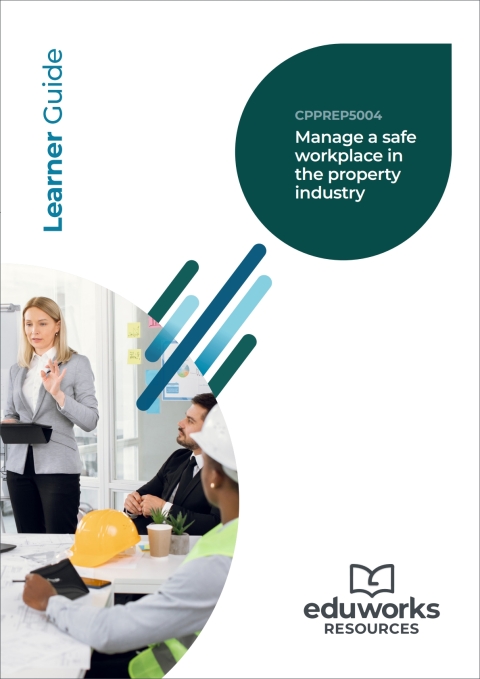 Cover image for book CPPREP5004 Manage a safe workplace in the property industry (Diploma of Property)