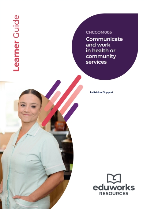 Cover image for book CHCCOM005 Communicate and work in health or community services