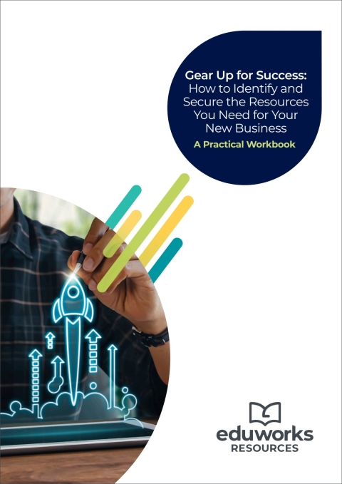 Cover image for book Gear Up for Success: How to Identify and Secure the Resources You Need for Your New Busines