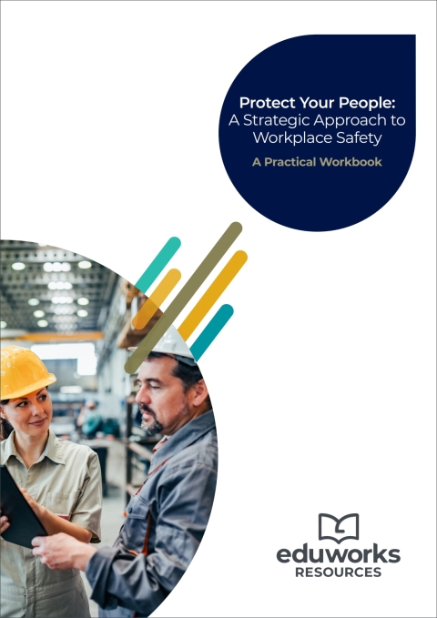 Cover image for book Protect Your People: A Strategic Approach to Workplace Safety