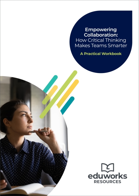 Cover image for book Empowering Collaboration: How Critical Thinking Makes Teams Smarter