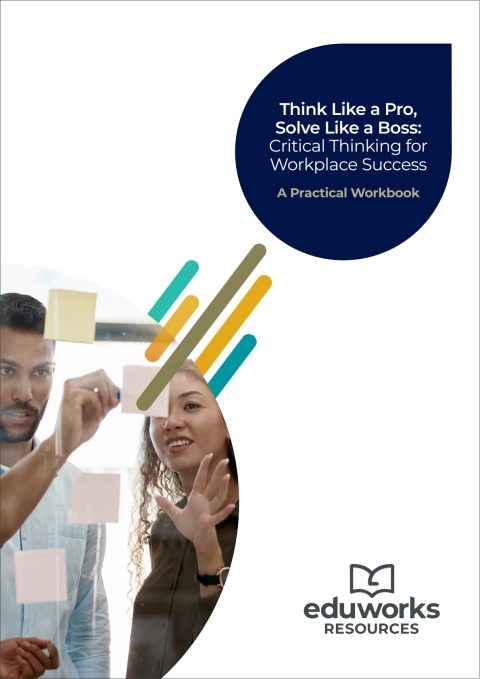 Cover image for book Think Like a Pro, Solve Like a Boss: Critical Thinking for Workplace Succes