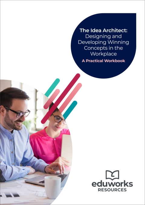 Cover image for book The Idea Architect: Designing and Developing Winning Concepts in the Workplace