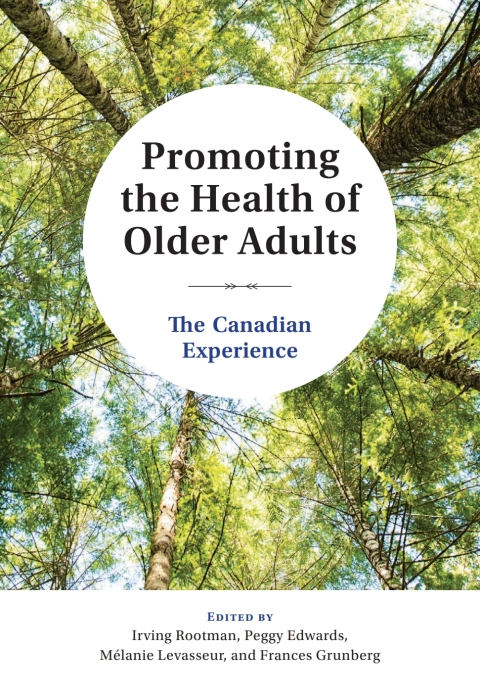 Cover image for book Promoting the Health of Older Adults: The Canadian Experience
