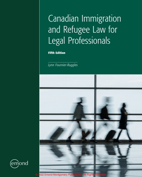 Cover image for book Canadian Immigration and Refugee Law for Legal Professionals