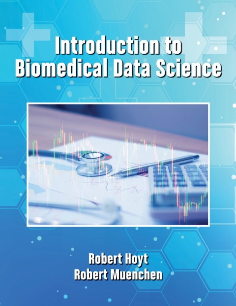 Cover image for book Introduction to Biomedical Data Science