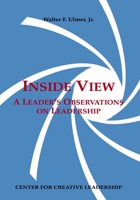 Cover image for book Inside View: A Leader's Observations on Leadership