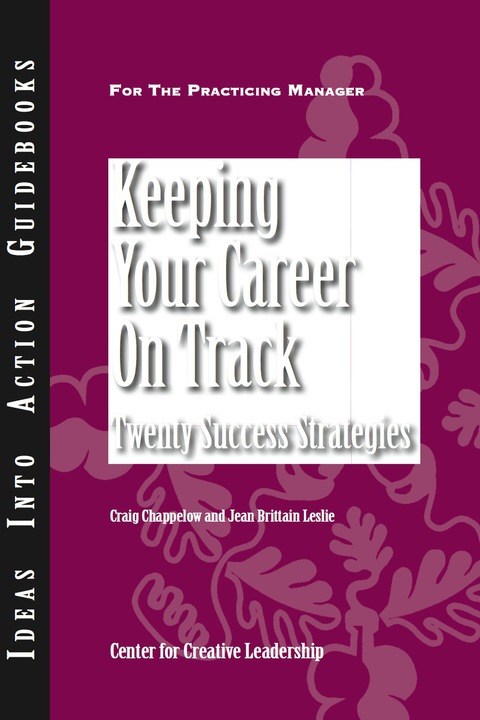 Cover image for book Keeping Your Career on Track: Twenty Success Strategies