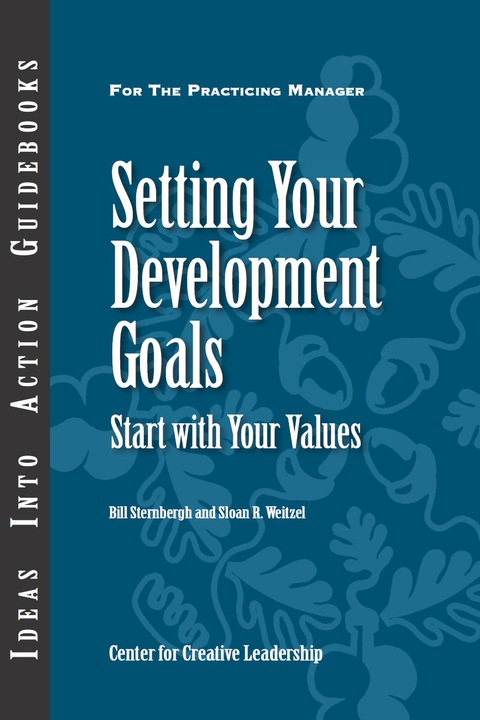 Cover image for book Setting Your Development Goals: Start with Your Values