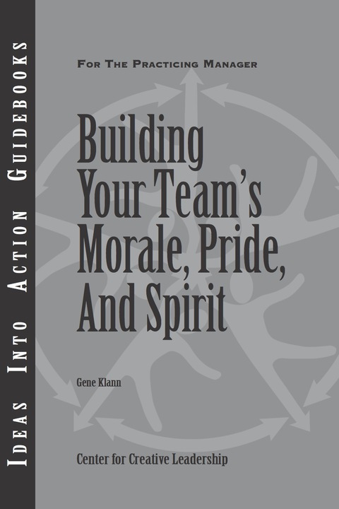 Cover image for book Building Your Team's Morale, Pride, and Spirit