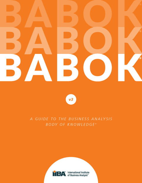 Cover image for book A Guide to the Business Analysis Body of Knowledge® (BABOK® Guide) version 3
