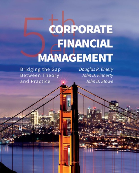 Cover image for book Corporate Financial Management: Bridging the Gap Between Theory and Practice