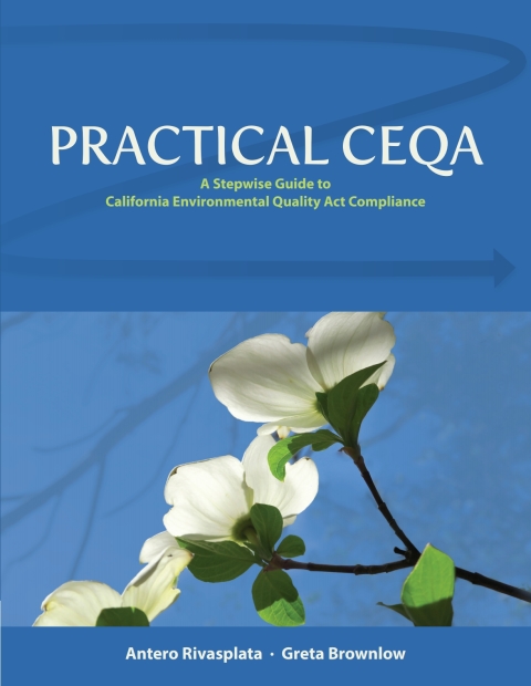 Cover image for book Practical CEQA: A Stepwise Guide to California Environmental Quality Act Compliance