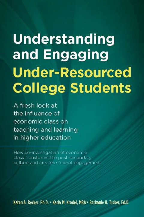 Cover image for book Understanding and Engaging Under-Resourced College Students