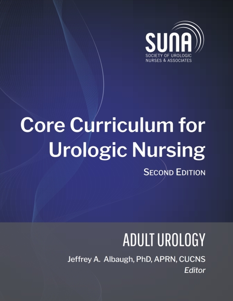 Cover image for book SUNA Core Curriculum for Urologic Nursing – Adult Urology