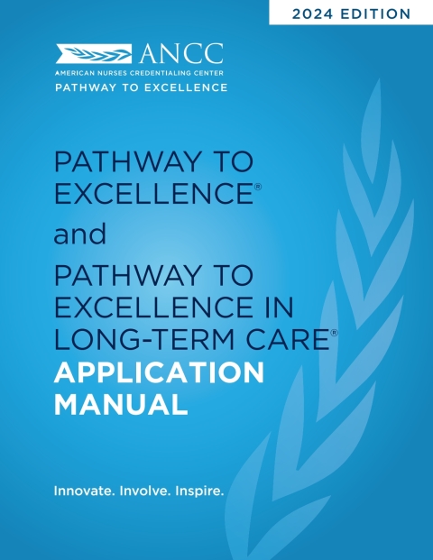 Cover image for book 2024 Pathway to Excellence and Pathway to Excellence in Long-Term Care Application Manual