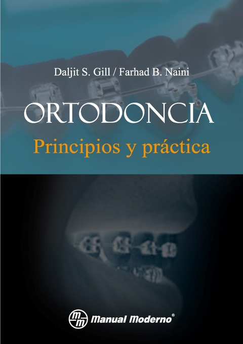 Ortodoncia. Principios y práctica