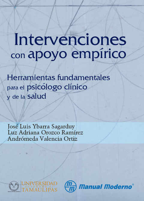 Intervenciones con apoyo empírico. Herramienta fundamental para el psicólogo clínico y de la salud