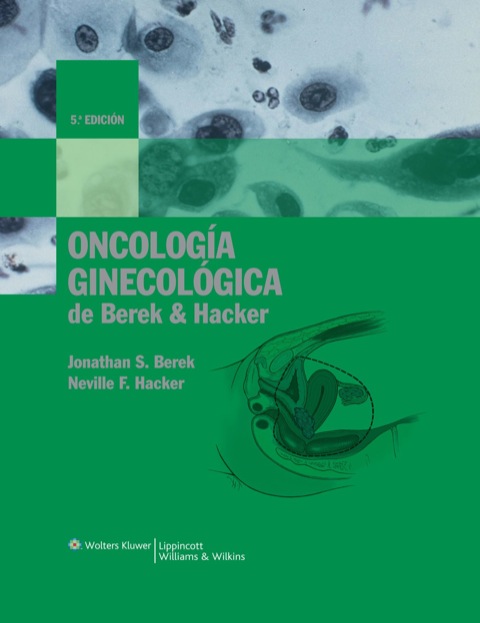 Cover image for book Oncología ginecológica de Berek & Hacker, 5.ª edición