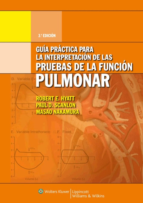 Guía práctica para la interpretación de la pruebas de la función pulmonar