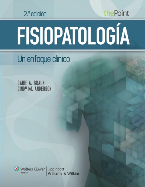 Fisiopatología. Un enfoque clínico