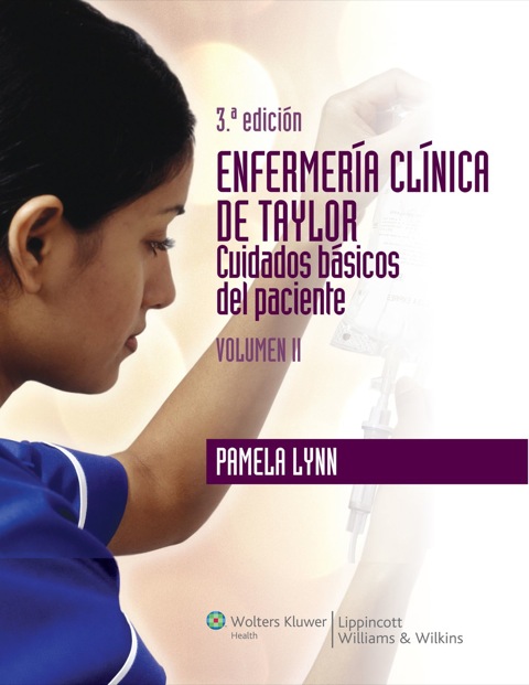 Cover image for book Enfermería clínica de Taylor. Cuidados básicos del paciente. Volumen II