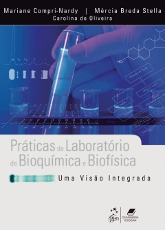 Capa do livro Práticas de laboratório em bioquímica e biofísica: uma visão integrada