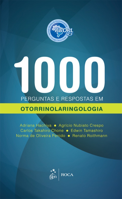 1000 perguntas e respostas em otorrinolaringologia