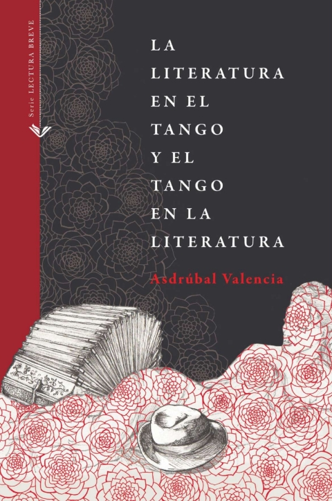 Cover image for book La literatura en el tango y el tango en la literatura