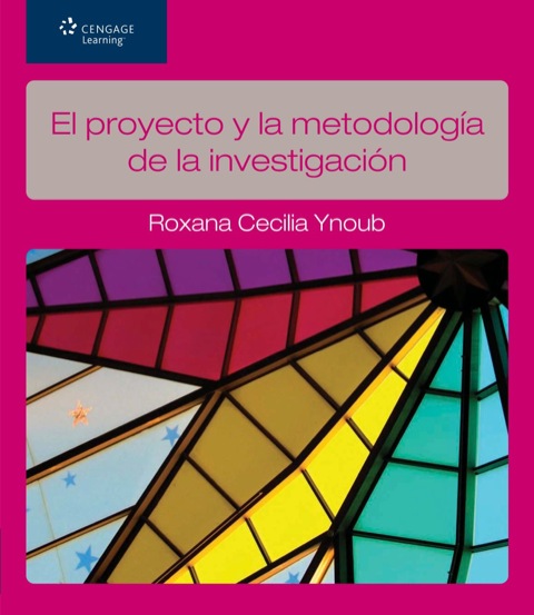 Cover image for book El Proyecto y la Metodologia de la Investigacion
