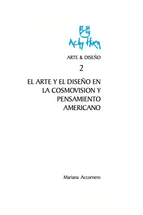 Cover image for book El Arte y el Diseño  en la cosmovisión y pensamiento Americano