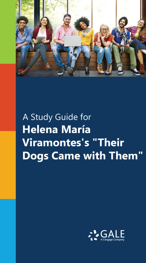 Cover image for book "A Study Guide for Helena Mar?a Viramontes's ""Their Dogs Came with Them"""