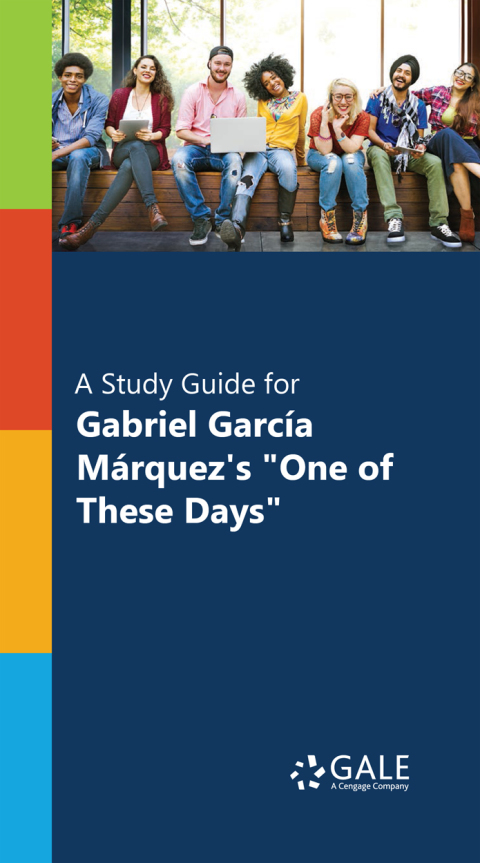 Cover image for book "A Study Guide for Gabriel Garcia Marquez's ""One of These Days"""