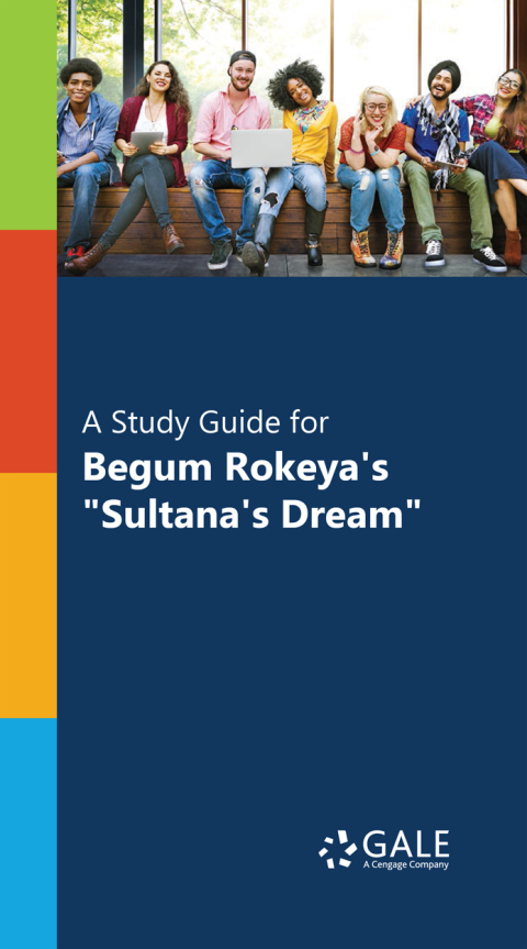 Cover image for book "A Study Guide for Begum Rokeya's ""Sultana's Dream"""