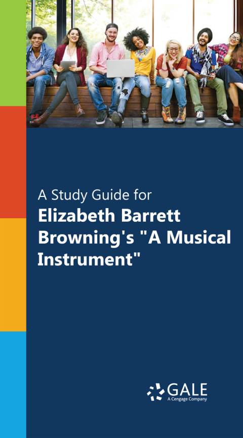 Cover image for book "A Study Guide for Elizabeth Barrett Browning's ""A Musical Instrument"""