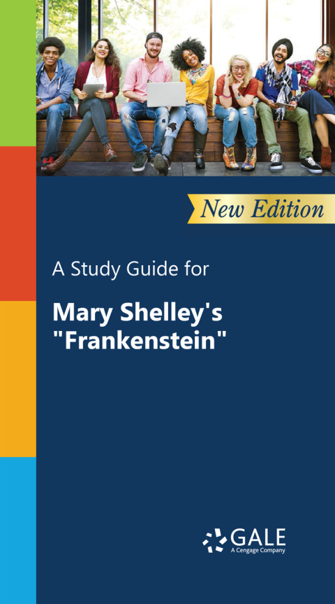 Cover image for book A Study Guide (New Edition) for Mary Shelley's "Frankenstein"