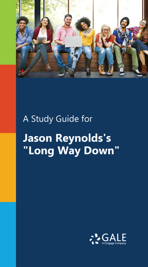 Cover image for book A Study Guide for Jason Reynolds's "Long Way Down"