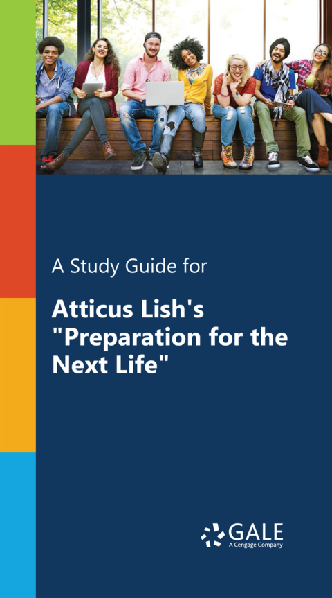 Cover image for book A Study Guide for Atticus Lish's "Preparation for the Next Life"