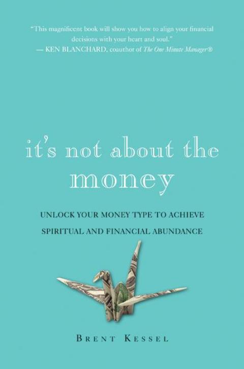 Cover image for book It's Not About the Money