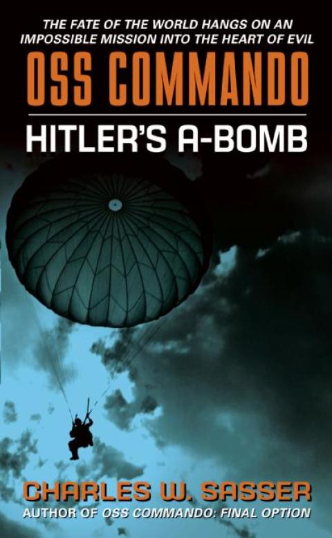 OSS Commando: Hitler's A-Bomb 